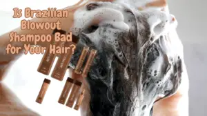 Is Brazilian Blowout Shampoo Bad for Your Hair