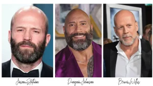 Influential famous bald and beard Men. Bruce Willis, Jason Statham, and Dwayne Johnson